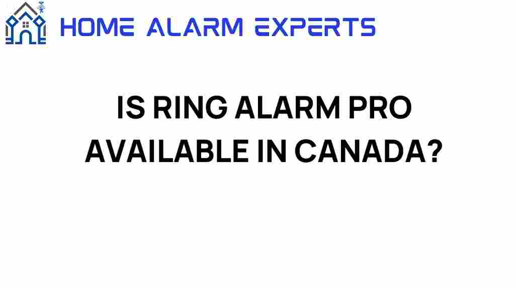 is-ring-alarm-pro-available-in-canada