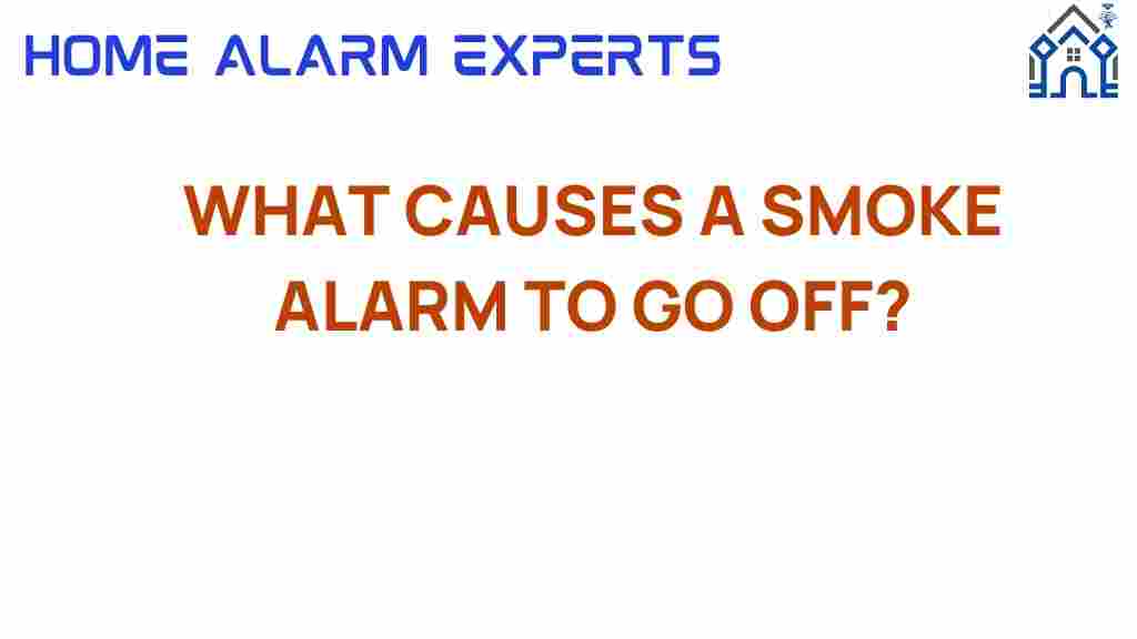 what-causes-a-smoke-alarm-to-go-off