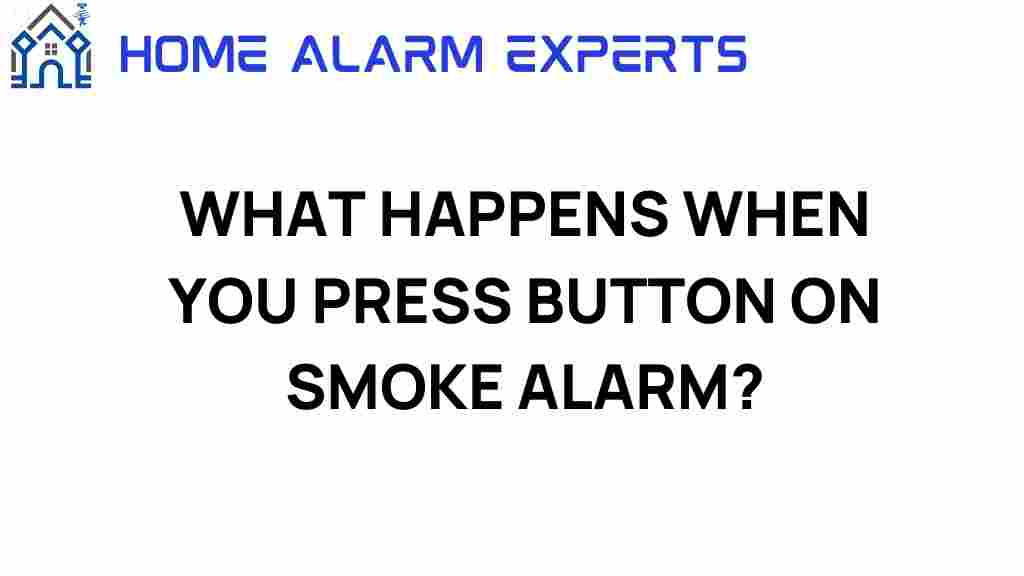 what-happens-when-you-press-button-on-smoke-alarm