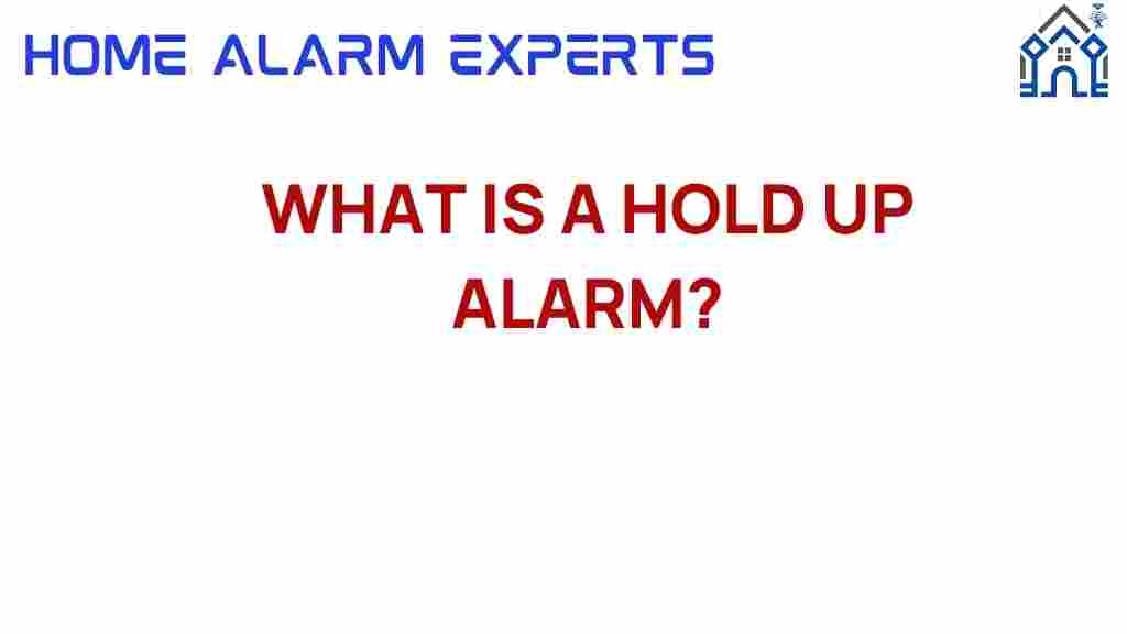 what-is-a-hold-up-alarm