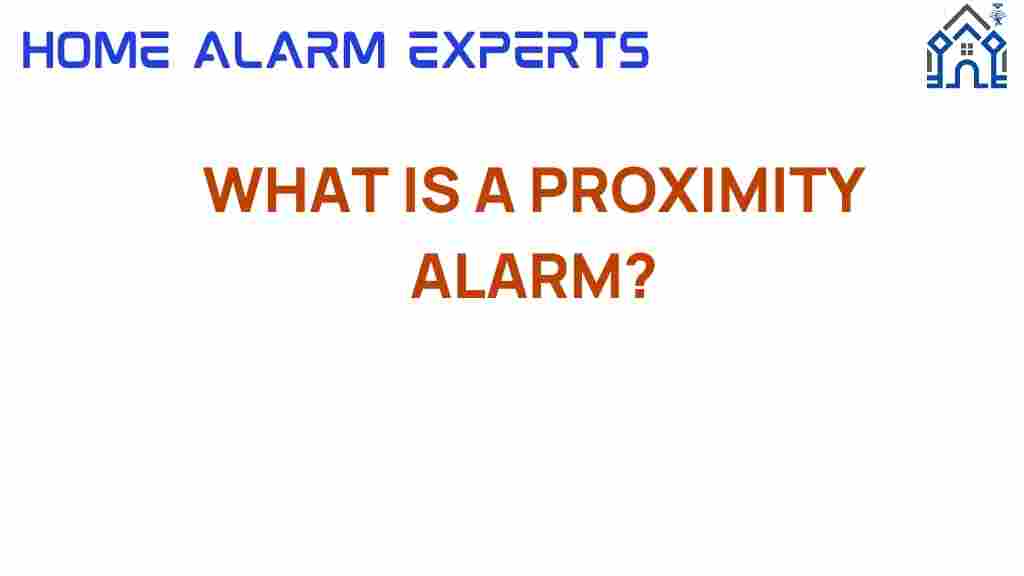 what-is-a-proximity-alarm