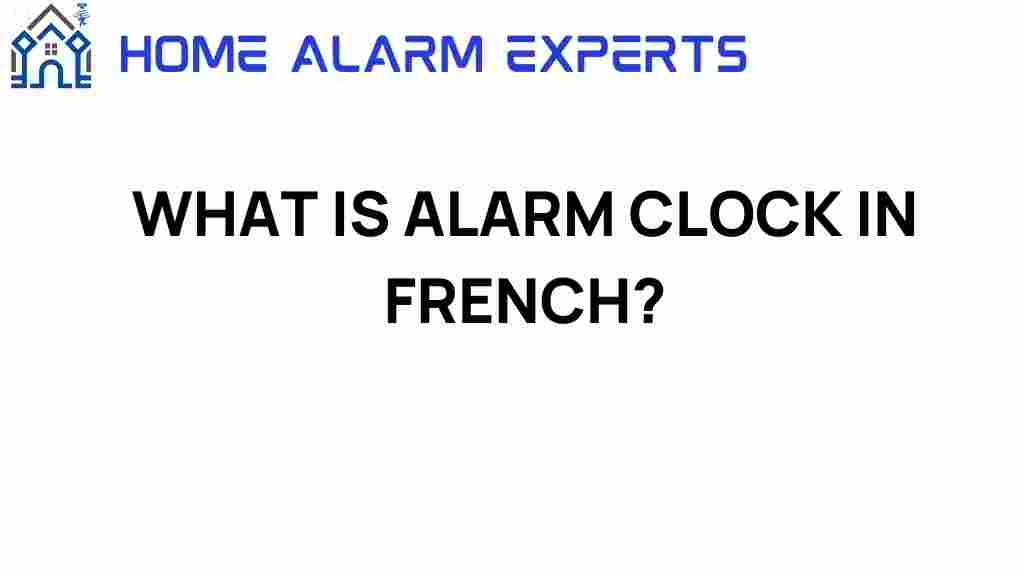 alarm-clock-in-french