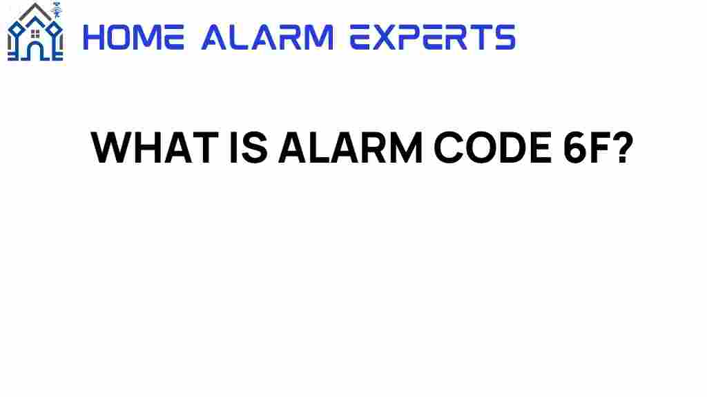 alarm-code-6F-meaning