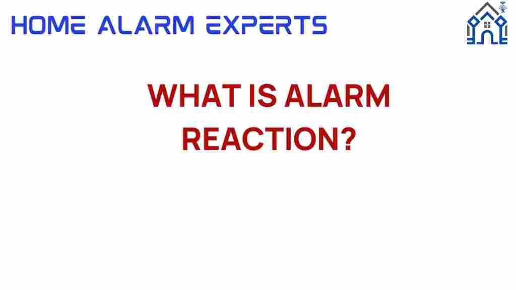 alarm-reaction-science-behind-response