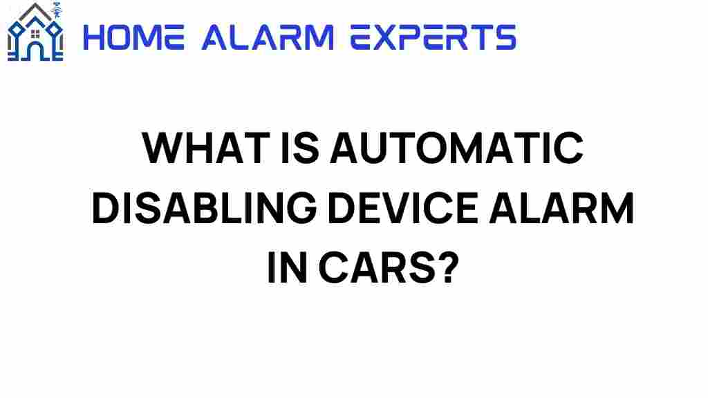 automatic-disabling-device-alarm-cars