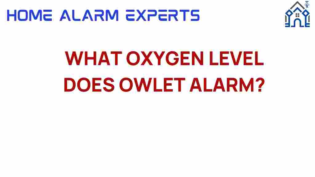 what-oxygen-level-triggers-owlet-alarm