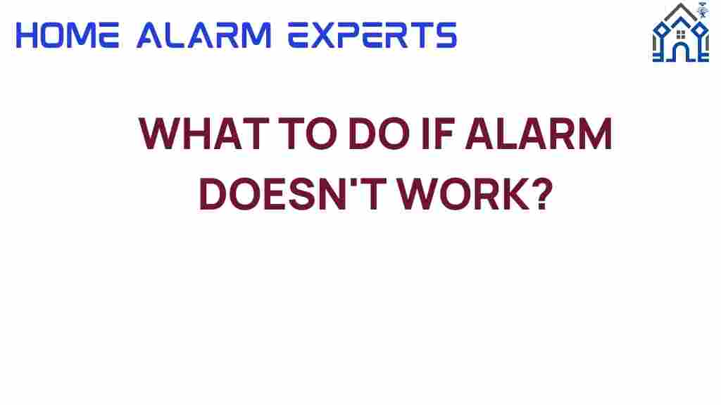 what-to-do-if-alarm-doesnt-work