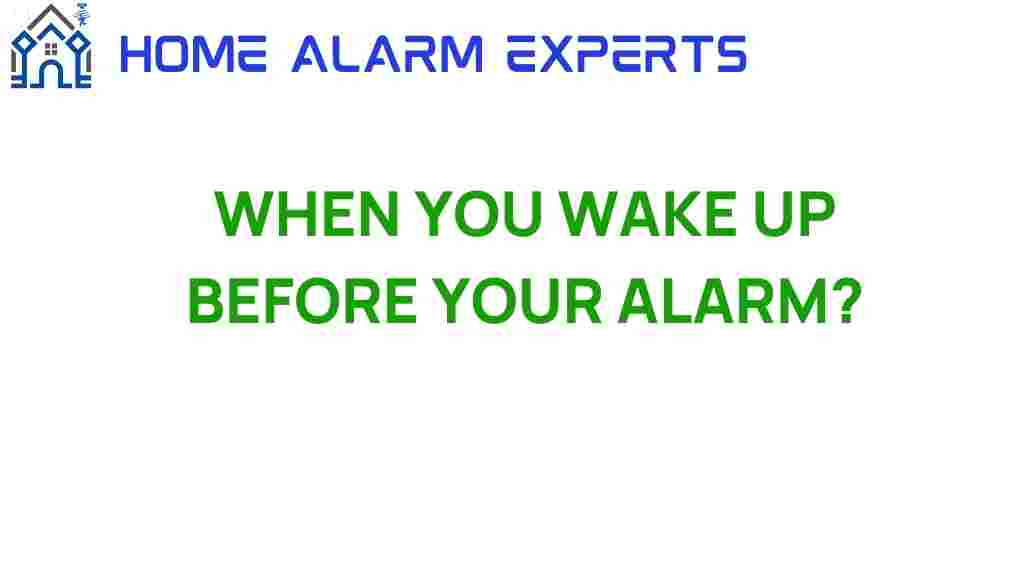 wake-up-before-alarm