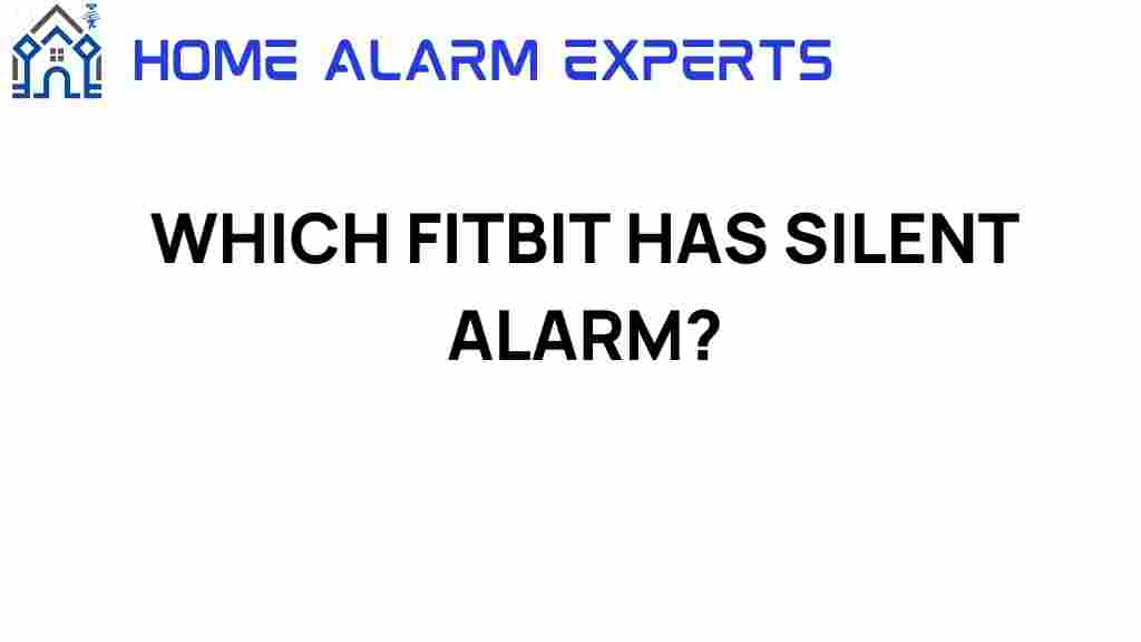 which-fitbit-has-silent-alarm