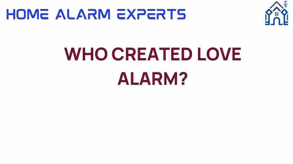 who-created-love-alarm