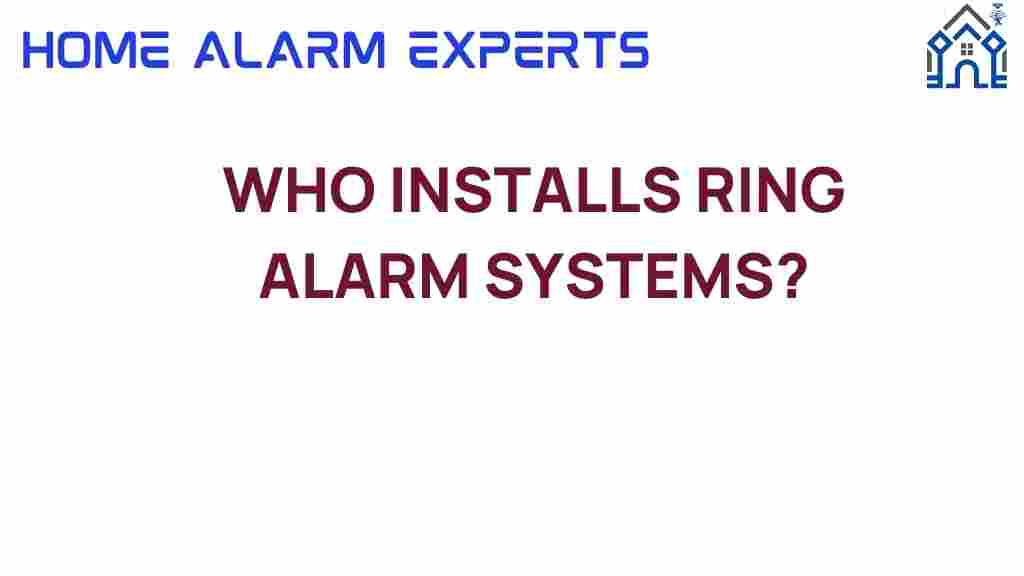 who-installs-ring-alarm-systems