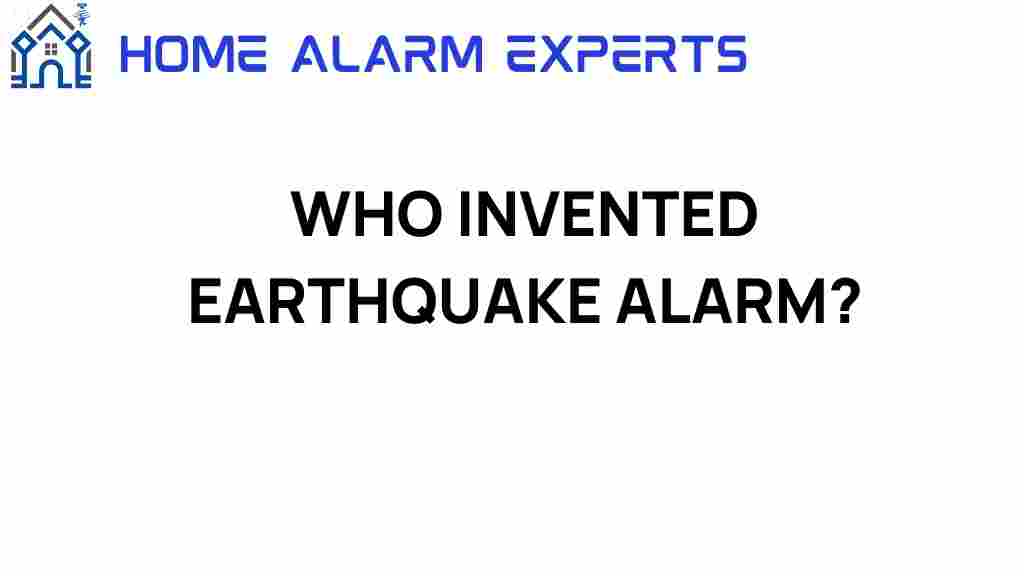 who-invented-earthquake-alarm