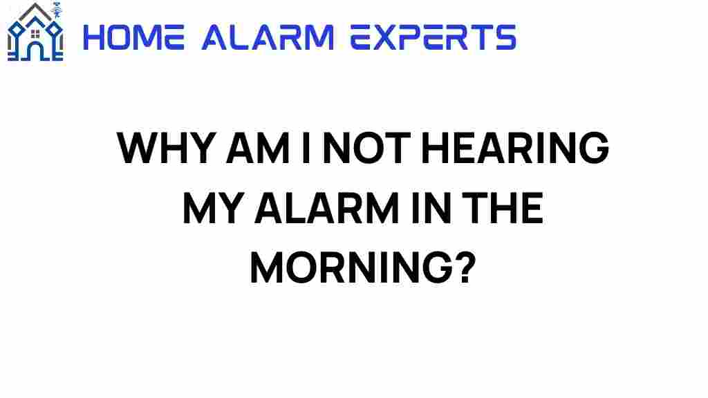why-am-i-not-hearing-my-alarm