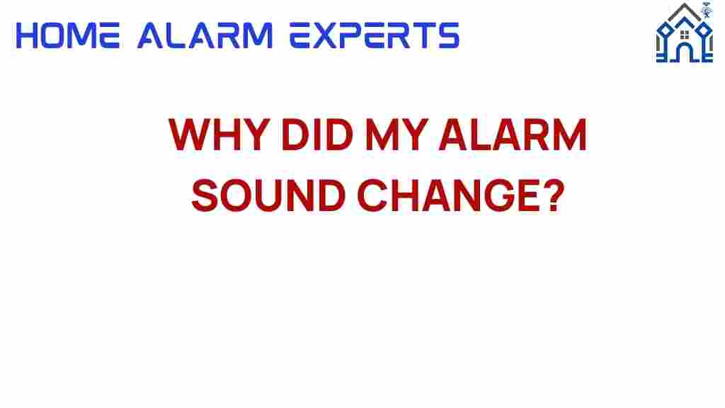 why-did-my-alarm-sound-change