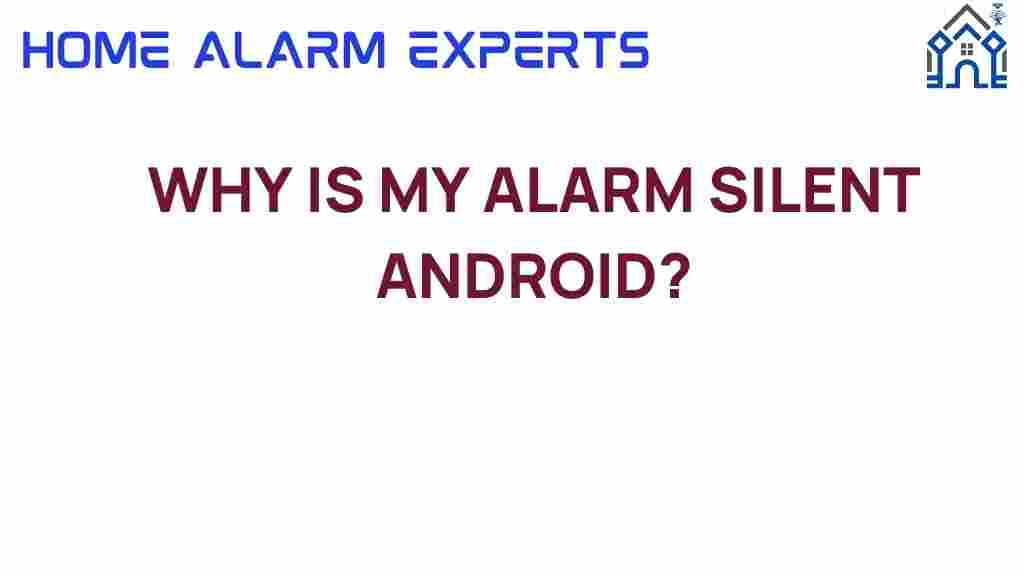 why-is-my-alarm-silent-android
