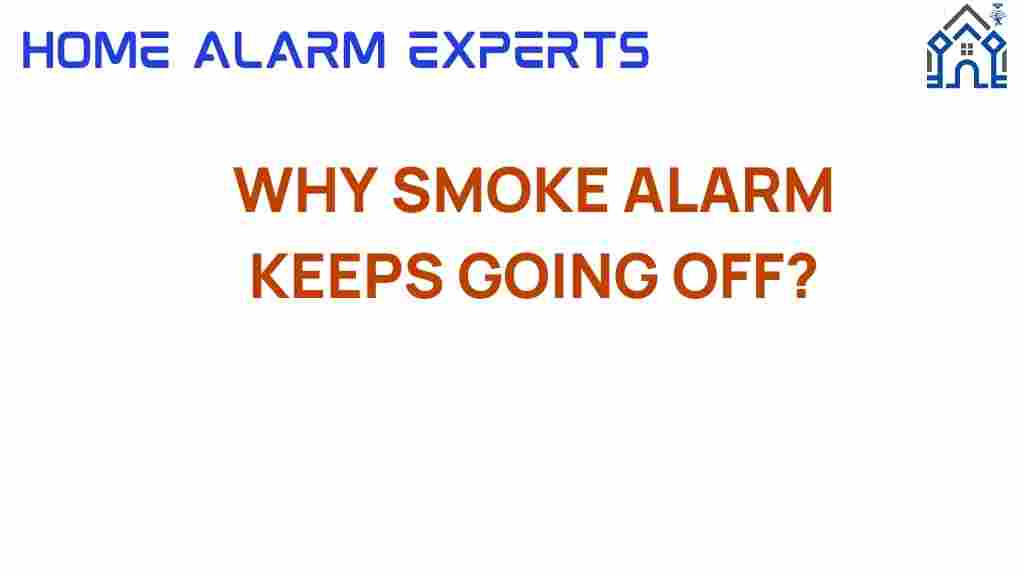 why-smoke-alarm-keeps-going-off