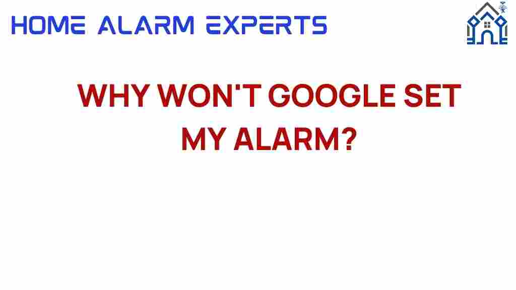 why-wont-google-set-my-alarm