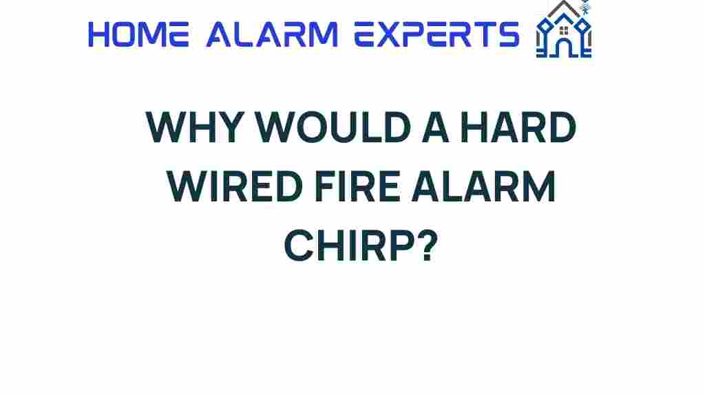 why-hard-wired-fire-alarm-chirp