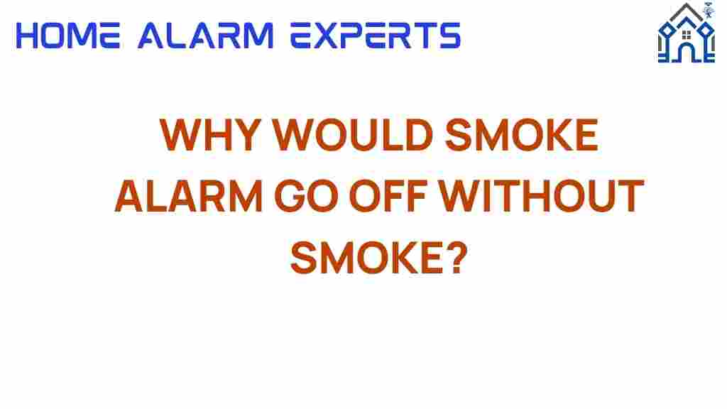 why-smoke-alarm-goes-off-without-smoke