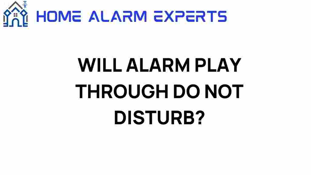 will-alarm-play-through-do-not-disturb